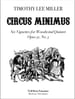Circus Minimus: Six Vignettes for Woodwind Quintet